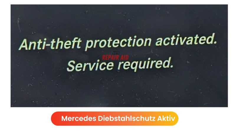 Mercedes Diebstahlschutz Aktiv